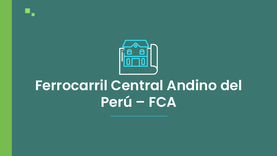 Ferrocarril Central Andino del Perú – FCA 1